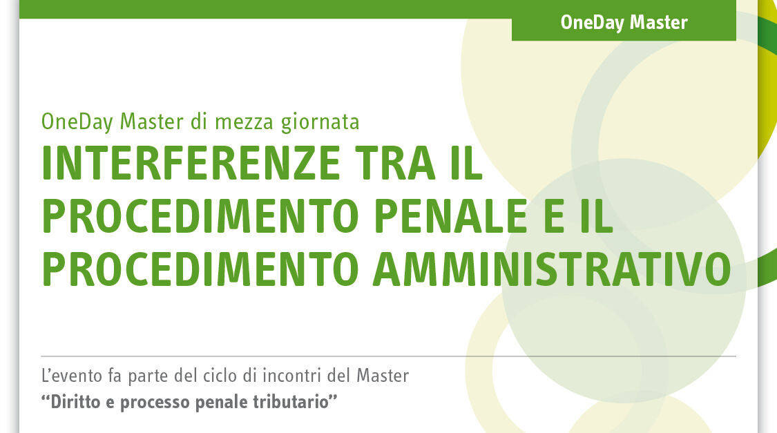 Immagine Interferenze tra il procedimento penale e il procedimento amministrativo | Euroconference